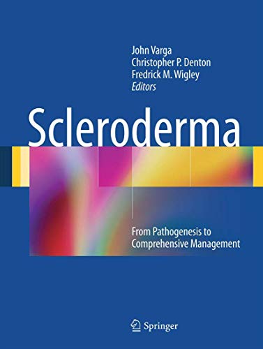 Scleroderma. From Pathogenesis to Comprehensive Management.