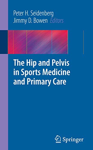 Stock image for The Hip and Pelvis in Sports Medicine and Primary Care for sale by HPB-Emerald