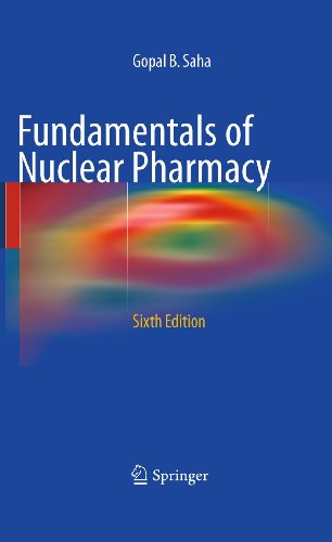 Beispielbild fr Fundamentals of Nuclear Pharmacy zum Verkauf von Better World Books