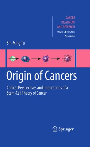 9781441959676: Origin of Cancers: Clinical Perspectives and Implications of a Stem-Cell Theory of Cancer: 154 (Cancer Treatment and Research)