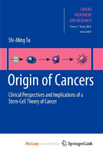 9781441959768: Origin of Cancers: Clinical Perspectives and Implications of a Stem-Cell Theory of Cancer