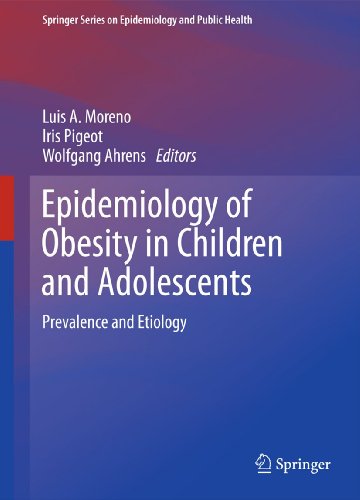 Epidemiology of Obesity in Children and Adolescents - Moreno, Luis A.|Pigeot, Iris|Ahrens, Wolfgang