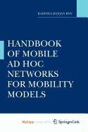 9781441960610: Handbook of Mobile Ad Hoc Networks for Mobility Models