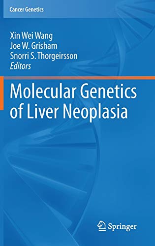 Imagen de archivo de Molecular Genetics of Liver Neoplasia (Cancer Genetics) a la venta por Bright Study Books