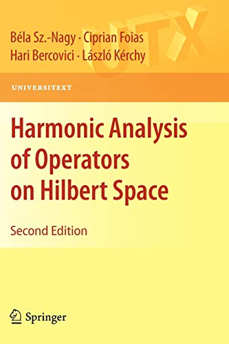 Stock image for Harmonic Analysis of Operators on Hilbert Space (Universitext) for sale by Book Deals