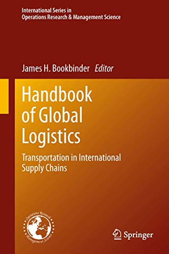 9781441961310: Handbook of Global Logistics: Transportation in International Supply Chains: 181 (International Series in Operations Research & Management Science)