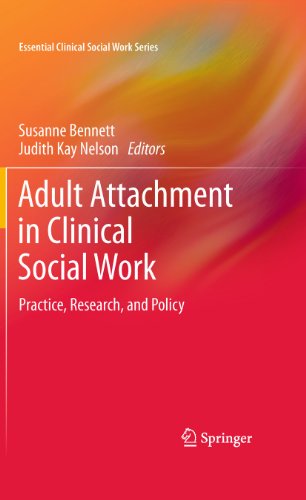 9781441962409: Adult Attachment in Clinical Social Work: Practice, Research, and Policy (Essential Clinical Social Work Series)