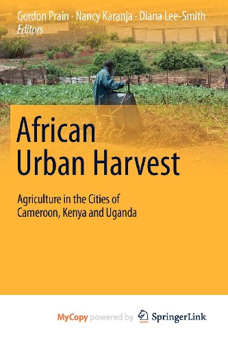 9781441962515: African Urban Harvest: Agriculture in the Cities of Cameroon, Kenya and Uganda