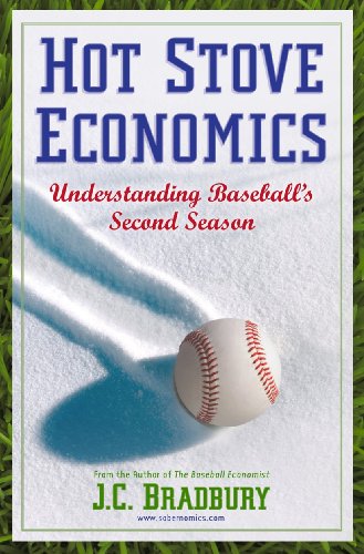 Beispielbild fr Hot Stove Economics: Understanding Baseball's Second Season zum Verkauf von Wonder Book