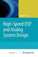 9781441963109: High-Speed DSP and Analog System Design