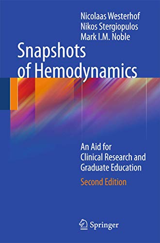 9781441963628: Snapshots of Hemodynamics: An Aid for Clinical Research and Graduate Education Second Edition