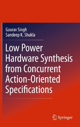 Imagen de archivo de Low Power Hardware Synthesis from Concurrent Action-Oriented Specifications a la venta por Lucky's Textbooks