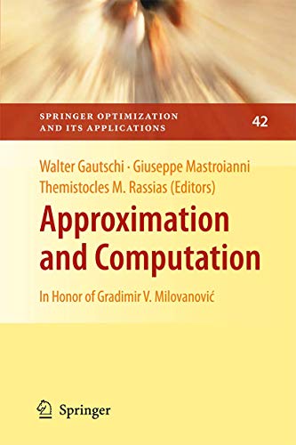 Beispielbild fr Approximation and Computation: In Honor of Gradimir V. Milovanovic zum Verkauf von Book Dispensary