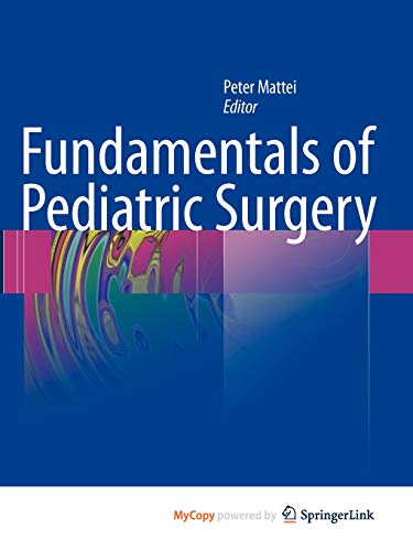9781441966445: Fundamentals of Pediatric Surgery