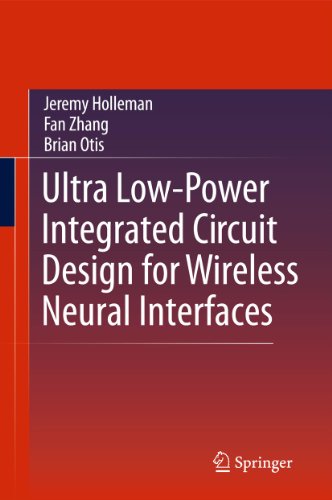 9781441967268: Ultra Low-Power Integrated Circuit Design for Wireless Neural Interfaces