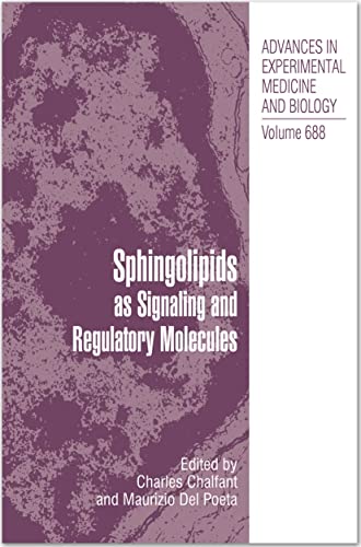 9781441967404: Sphingolipids As Signaling and Regulatory Molecules (688)