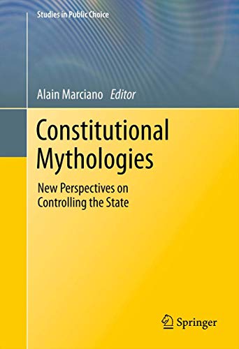 Beispielbild fr Constitutional Mythologies New Perspectives on Controlling the State zum Verkauf von Buchpark