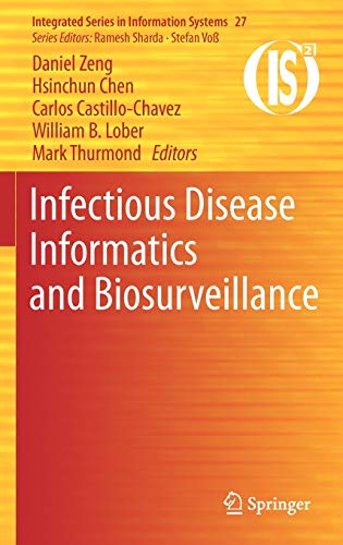 Imagen de archivo de Infectious Disease Informatics and Biosurveillance (Integrated Series in Information Systems, 27) a la venta por Lucky's Textbooks