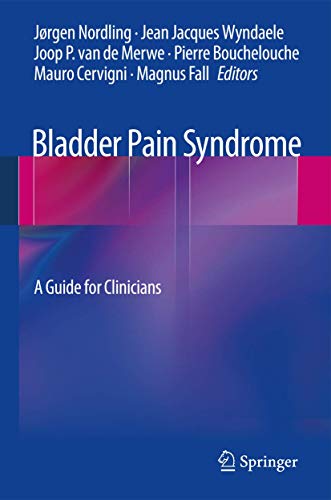 9781441969286: Bladder Pain Syndrome: A Guide for Clinicians