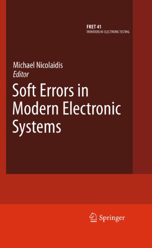 9781441969927: Soft Errors in Modern Electronic Systems: 41 (Frontiers in Electronic Testing)