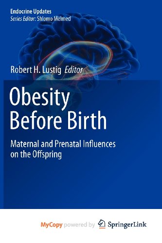 9781441970350: Obesity Before Birth: Maternal and prenatal influences on the offspring