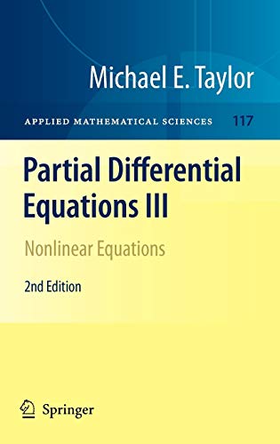 Imagen de archivo de Partial Differential Equations III: Nonlinear Equations (Applied Mathematical Sciences, 117) a la venta por GF Books, Inc.