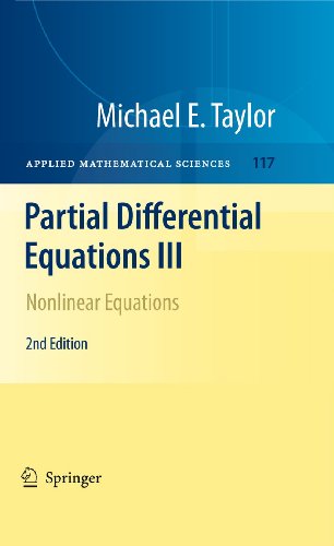 Partial Differential Equations III: Nonlinear Equations (Applied Mathematical Sciences, 117) (9781441970480) by Taylor, Michael E.