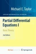 Partial Differential Equations I: Basic Theory (9781441970565) by Michael E. Taylor