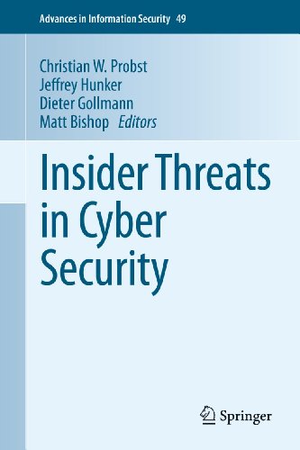 Stock image for Insider Threats in Cyber Security. for sale by Antiquariat im Hufelandhaus GmbH  vormals Lange & Springer