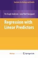 9781441971715: Regression with Linear Predictors