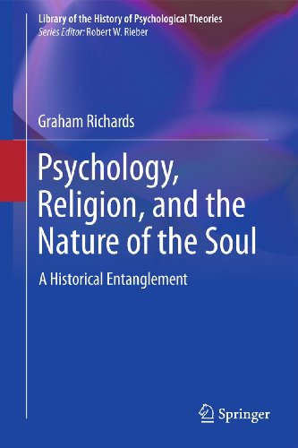 9781441971722: Psychology, Religion, and the Nature of the Soul (Library of the History of Psychological Theories)