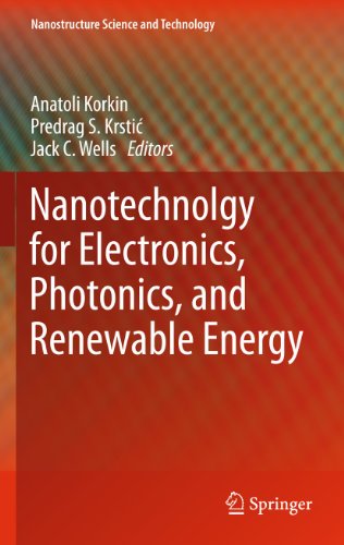 9781441972347: Nanotechnology for Electronics, Photonics, and Renewable Energy (Nanostructure Science and Technology)