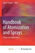 9781441972651: Handbook of Atomization and Sprays