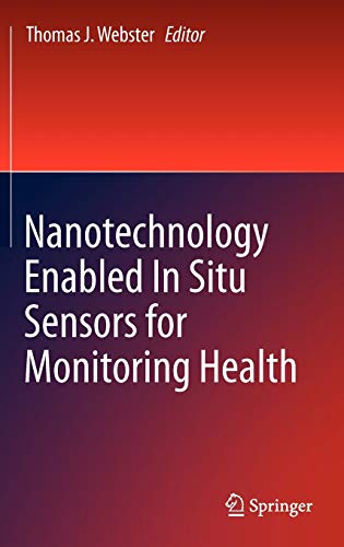 Beispielbild fr Nanotechnology Enabled in Situ Sensors for Monitoring Health zum Verkauf von Buchpark