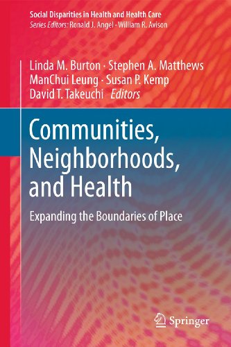Imagen de archivo de Communities, Neighborhoods, and Health: Expanding the Boundaries of Place: 1 a la venta por Twice Sold Tales, Capitol Hill