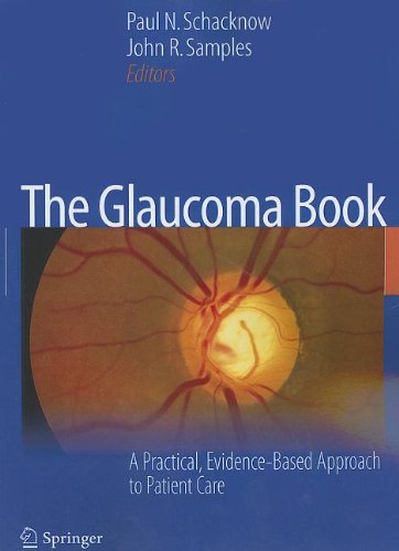 9781441976512: The Glaucoma Book: A Practical, Evidence-Based Approach to Patient Care