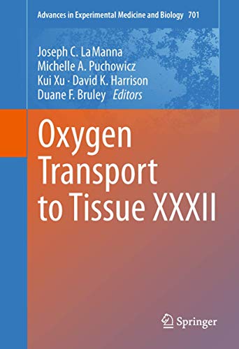 Stock image for Oxygen Transport to Tissue XXXII (Advances in Experimental Medicine and Biology, 701) for sale by Phatpocket Limited