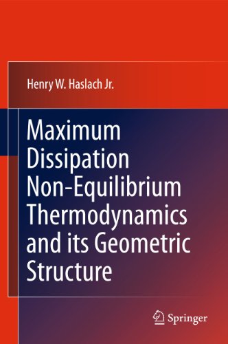 Imagen de archivo de Maximum Dissipation Non-Equilibrium Thermodynamics and its Geometric Structure a la venta por Zubal-Books, Since 1961