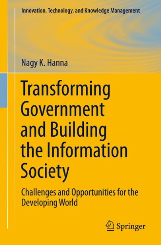 9781441978455: Transforming Government and Building the Information Society: Challenges and Opportunities for the Developing World (Innovation, Technology, and Knowledge Management)