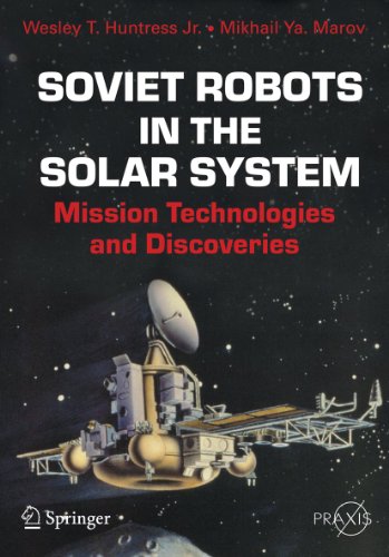 9781441978974: Soviet Robots in the Solar System: Mission Technologies and Discoveries (Space Exploration)