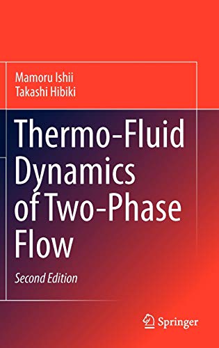 9781441979841: Thermo-Fluid Dynamics of Two-Phase Flow