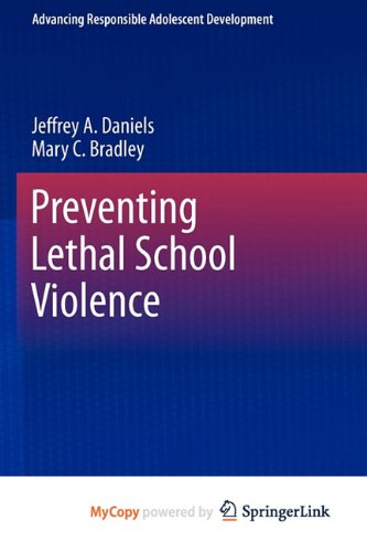 9781441981080: Preventing Lethal School Violence