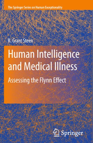 Human Intelligence and Medical Illness : Assessing the Flynn Effect - R. Grant Steen