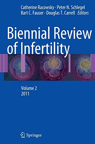 Beispielbild fr Biennial Review of Infertility. Volume 2, 2011. zum Verkauf von Gast & Hoyer GmbH