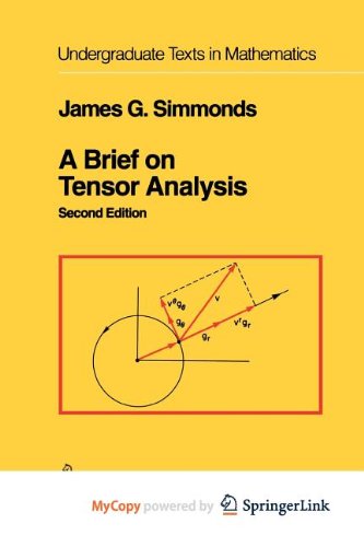 9781441985231: A Brief on Tensor Analysis
