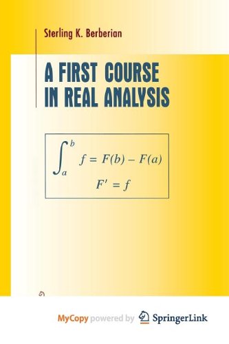 9781441985491: A First Course in Real Analysis