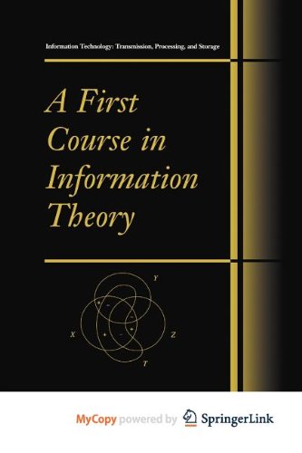9781441986092: A First Course in Information Theory