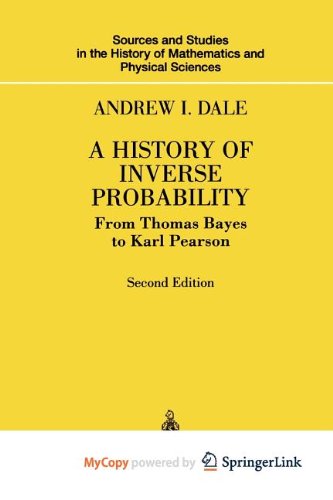 9781441986535: A History of Inverse Probability: From Thomas Bayes to Karl Pearson
