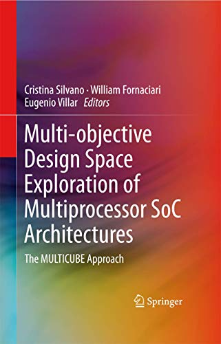 9781441988362: Multi-Objective Design Space Exploration of Multiprocessor SoC Architectures: The Multicube Approach
