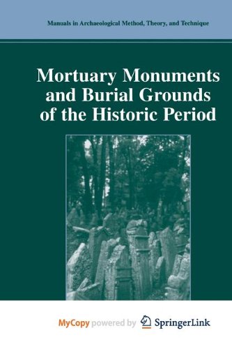 9781441990396: Mortuary Monuments and Burial Grounds of the Historic Period